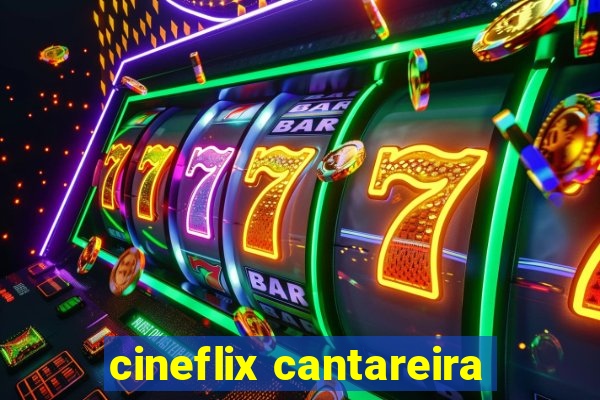 cineflix cantareira